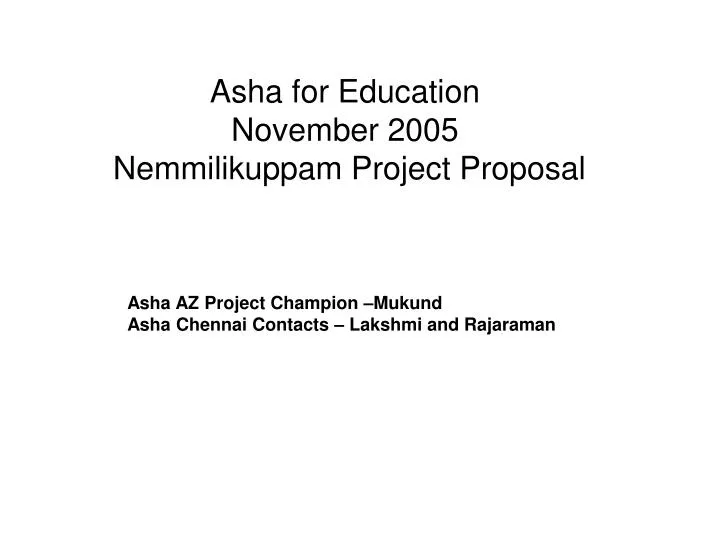 asha for education november 2005 nemmilikuppam project proposal