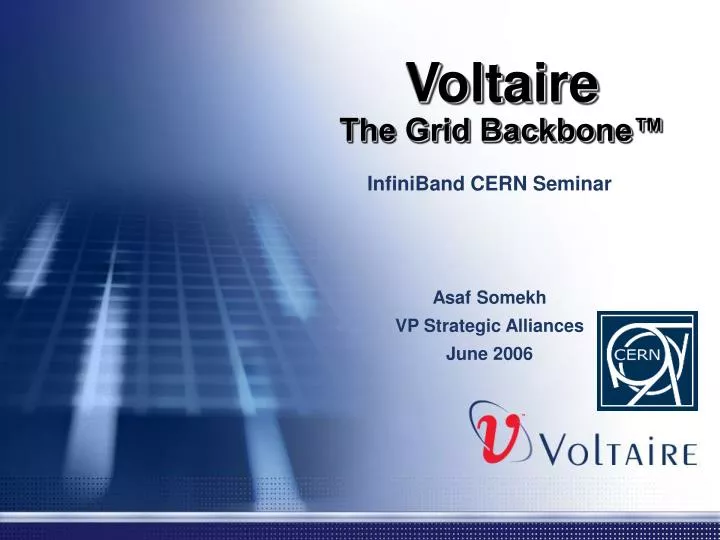 voltaire the grid backbone