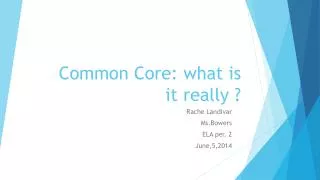 Common Core: what is it really ?