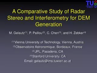 A Comparative Study of Radar Stereo and Interferometry for DEM Generation