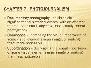 Chapter 7 - Photojournalism