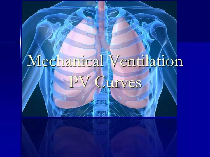 mechanical ventilation pv curves