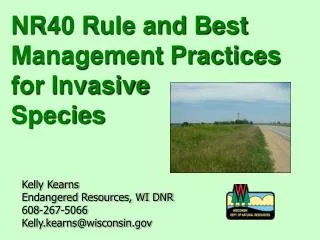 NR40 Rule and Best Management Practices for Invasive Species