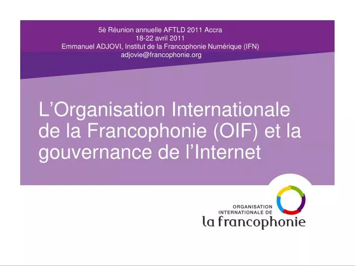 l organisation internationale de la francophonie oif et la gouvernance de l internet