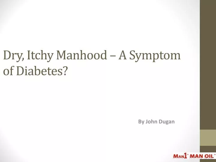 dry itchy manhood a symptom of diabetes