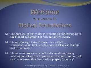 Welcome to a course in Biblical Foundations