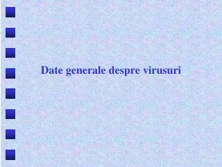 date generale despre virusuri