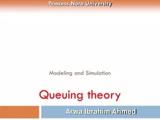 Modeling and Simulation Queuing theory