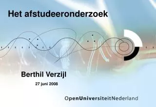 het afstudeeronderzoek