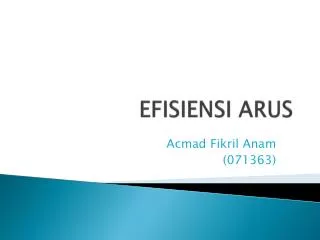 efisiensi arus