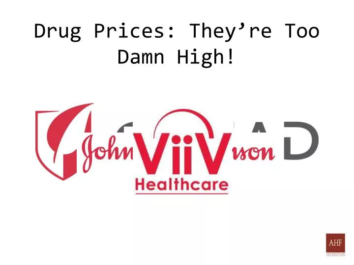 drug prices they re too damn high