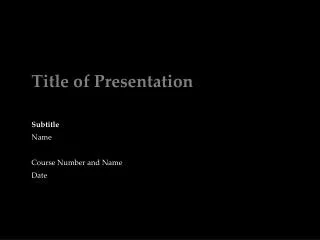 Title of Presentation