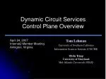 Internet2 Dynamic Circuit Services: Control Plane Overview - slide 1