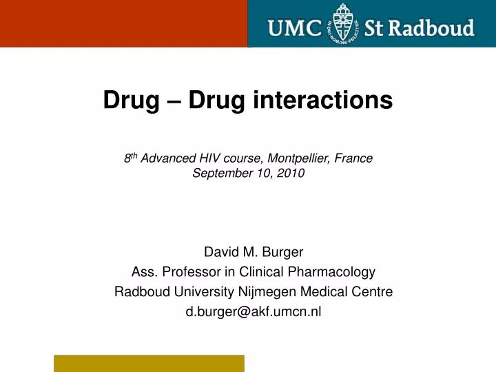 drug drug interactions 8 th advanced hiv course montpellier france september 10 2010