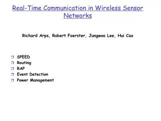 Real-Time Communication in Wireless Sensor Networks