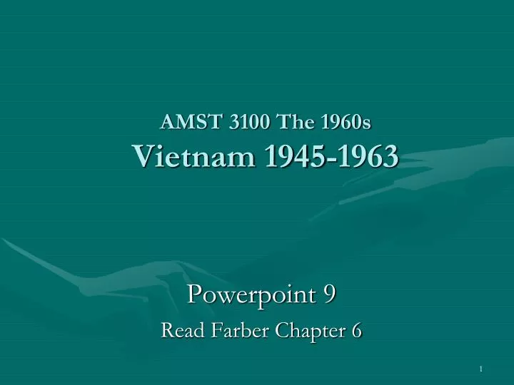 amst 3100 the 1960s vietnam 1945 1963