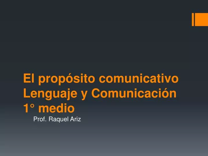 el prop sito comunicativo lenguaje y comunicaci n 1 medio