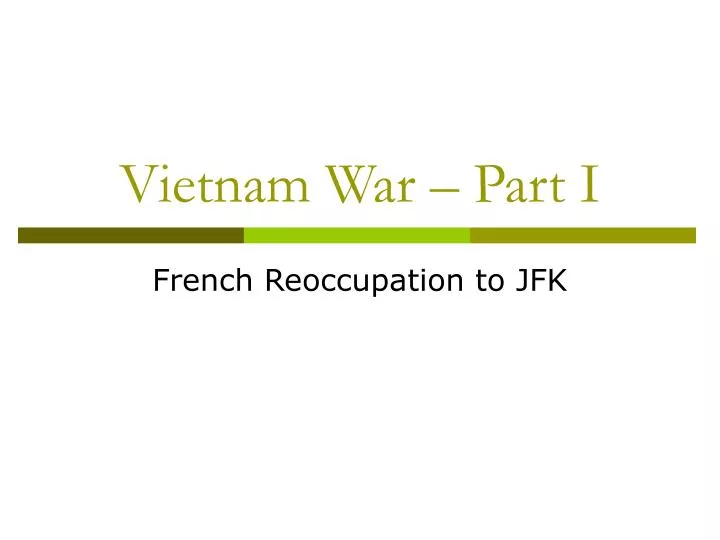 vietnam war part i