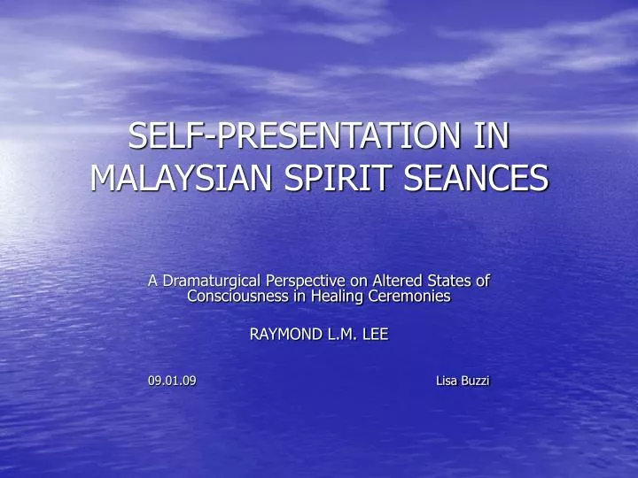 self presentation in malaysian spirit seances