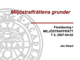 milj straffr ttens grunder