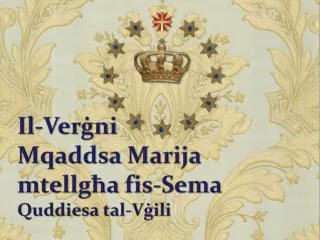 Il-Verġni Mqaddsa Marija mtellgħa fis-Sema Quddiesa tal-Vġili