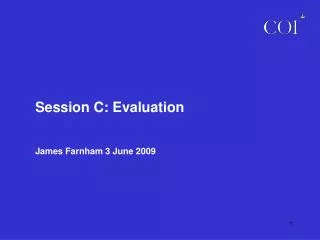 Session C: Evaluation