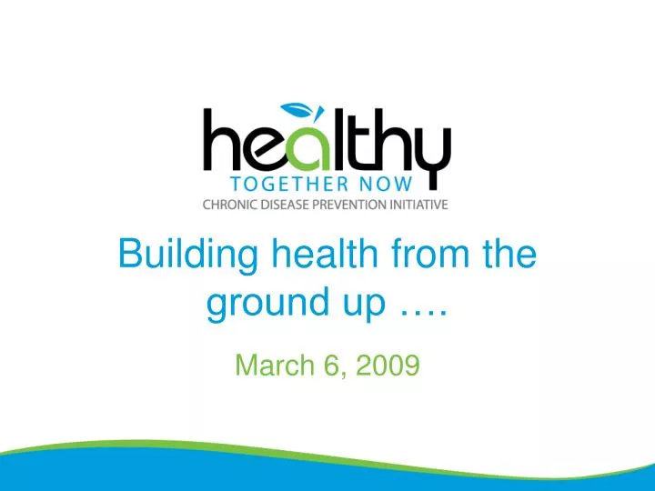 building health from the ground up
