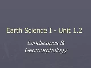 Earth Science I - Unit 1.2