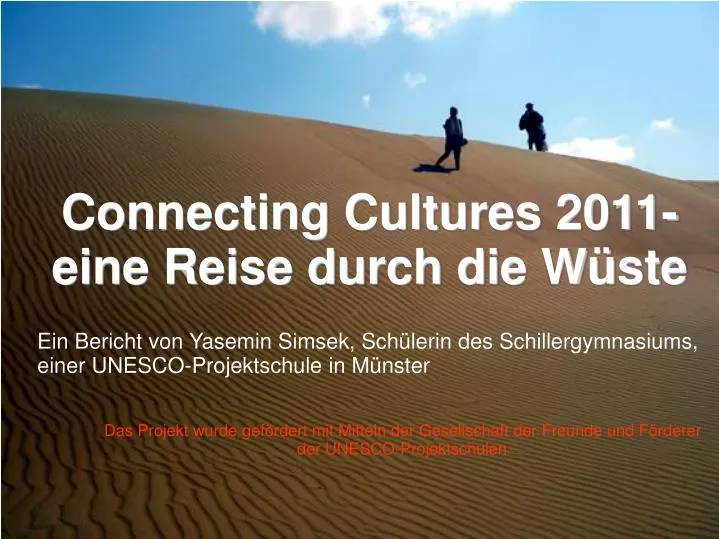 connecting cultures 2011 eine reise durch die w ste