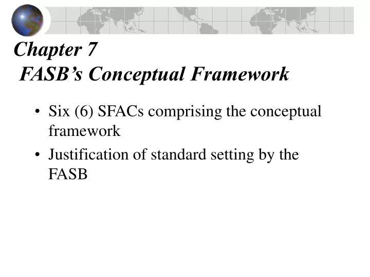 chapter 7 fasb s conceptual framework