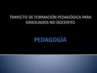 trayecto de formaci n pedag gica para graduados no docentes