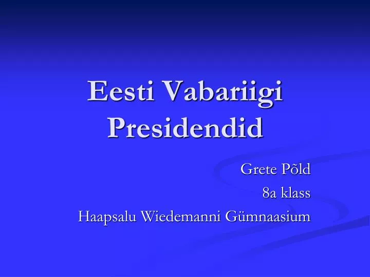 eesti vabariigi presidendid