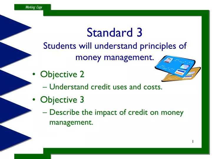 standard 3 students will understand principles of money management