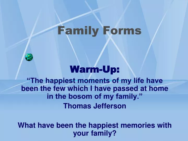 family forms