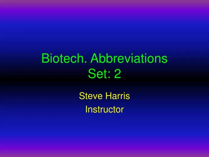 biotech abbreviations set 2
