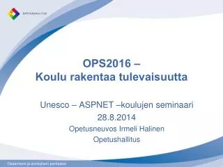 ops2016 koulu rakentaa tulevaisuutta