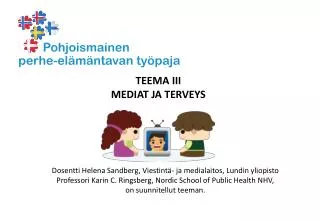 teema iii mediat ja terveys