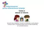 TEEMA III MEDIAT JA TERVEYS - slide 1