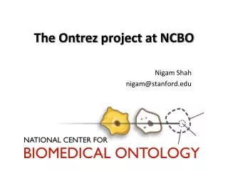 The Ontrez project at NCBO