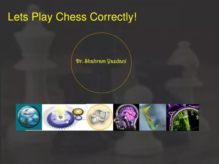 lets play chess correctly