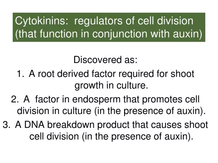 cytokinins regulators of cell division that function in conjunction with auxin