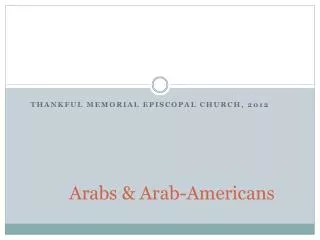 Arabs &amp; Arab-Americans