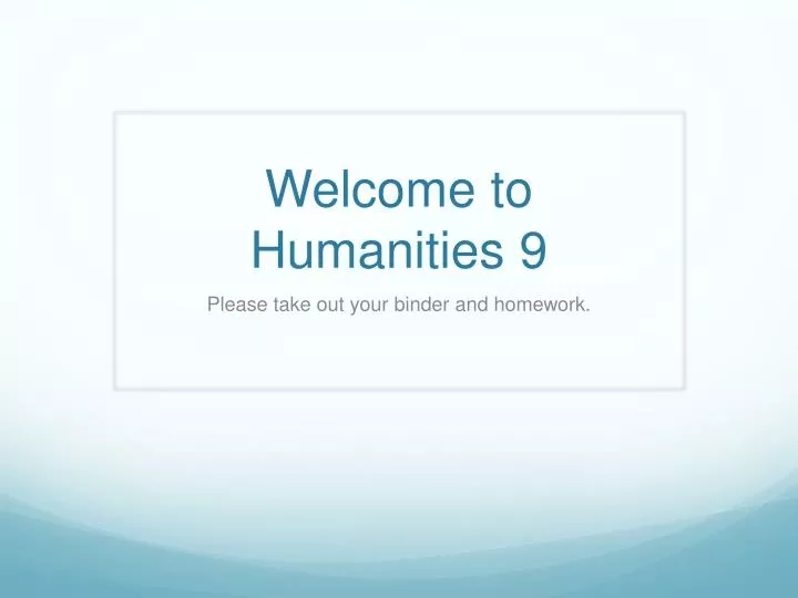 welcome to humanities 9