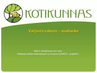 varjosta valoon osahanke