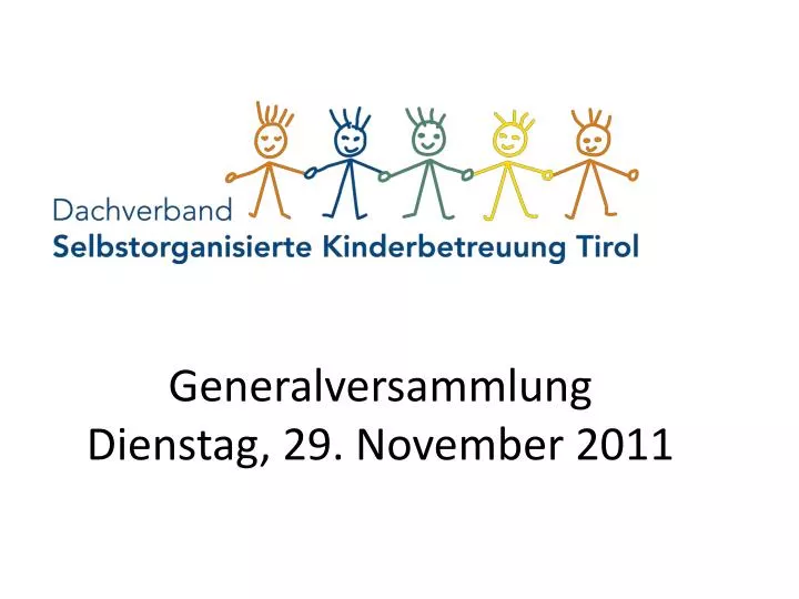 generalversammlung dienstag 29 november 2011