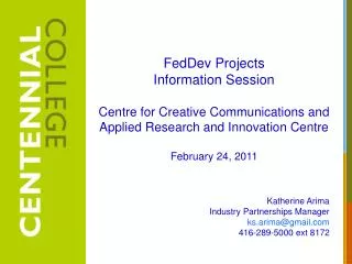 FedDev Projects Information Session Centre for Creative Communications and