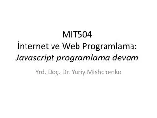 mit50 4 nternet ve web programlama javascript programlama devam