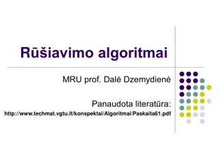 r iavimo algoritmai