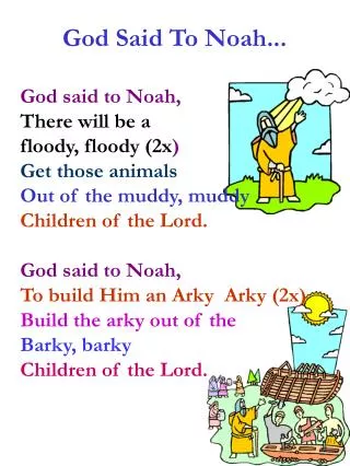 God Said To Noah...