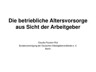 die betriebliche altersvorsorge aus sicht der arbeitgeber